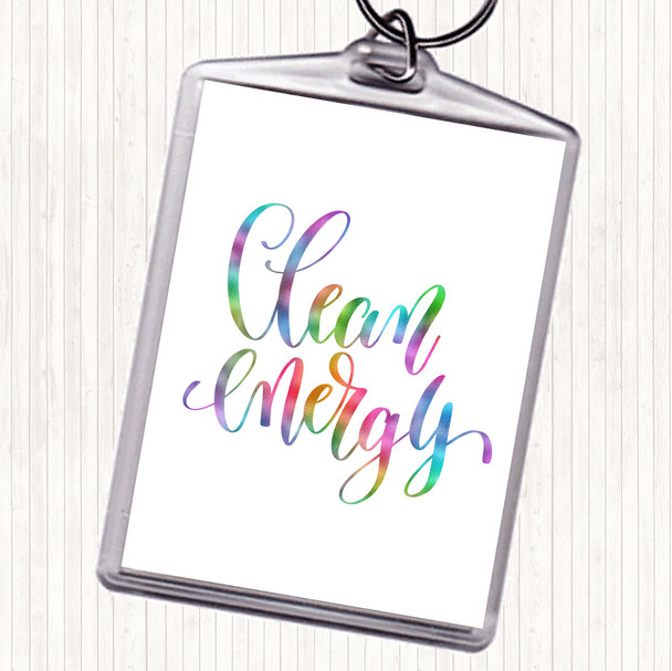 Clean Energy Rainbow Quote Bag Tag Keychain Keyring