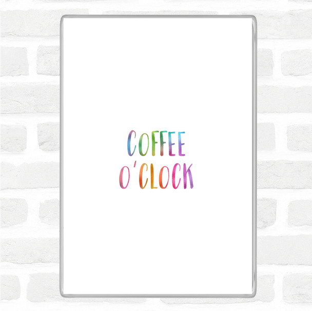 Coffee O'clock Rainbow Quote Jumbo Fridge Magnet