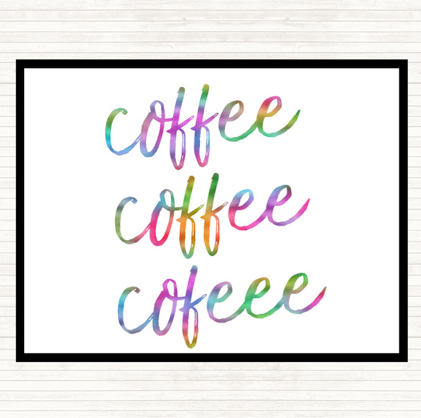 Coffee Coffee Coffee Rainbow Quote Mouse Mat Pad