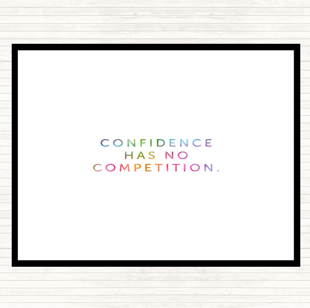 Confidence Has No Competition Rainbow Quote Mouse Mat Pad