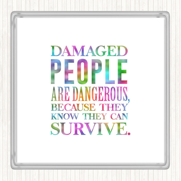 Damaged People Rainbow Quote Drinks Mat Coaster