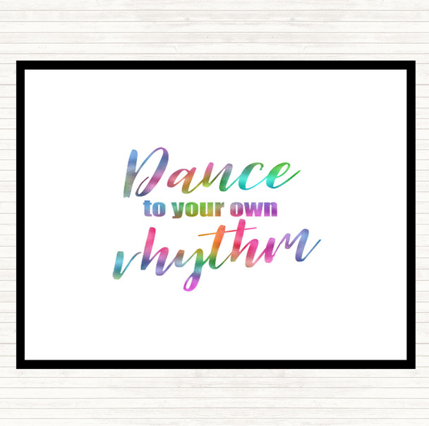 Dance To Your Own Rhythm Rainbow Quote Mouse Mat Pad