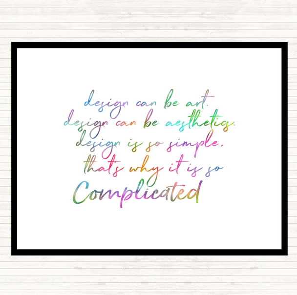 Design Can Be Art Rainbow Quote Mouse Mat Pad