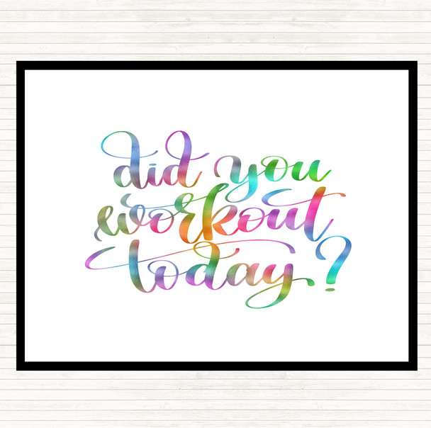 Did You Workout Today Rainbow Quote Mouse Mat Pad