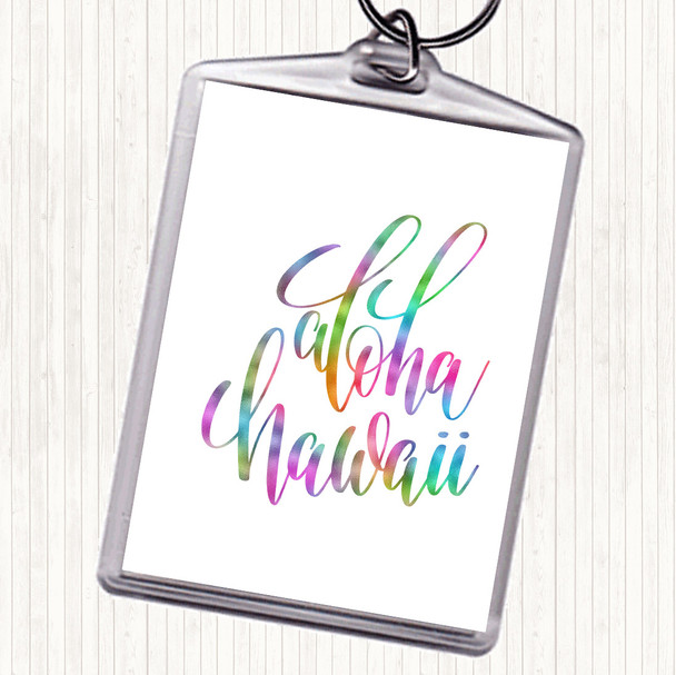 Aloha Hawaii Rainbow Quote Bag Tag Keychain Keyring