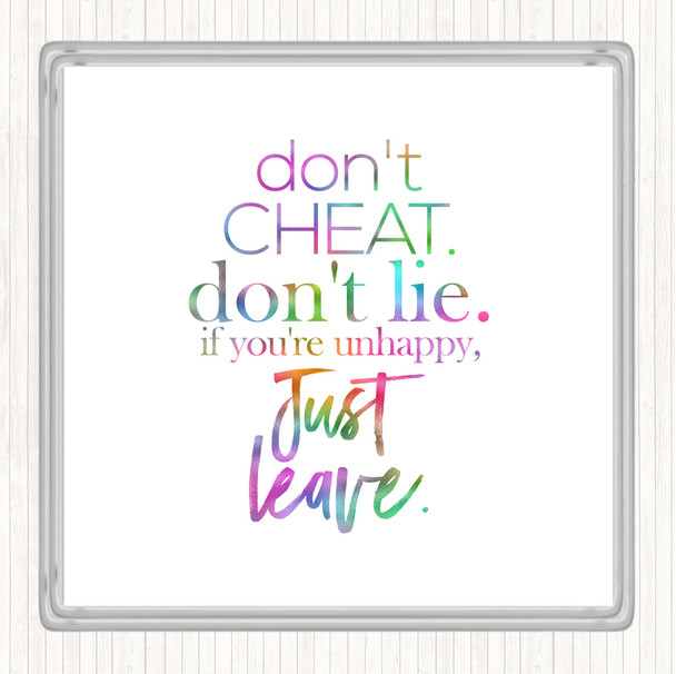 Don't Cheat Rainbow Quote Drinks Mat Coaster