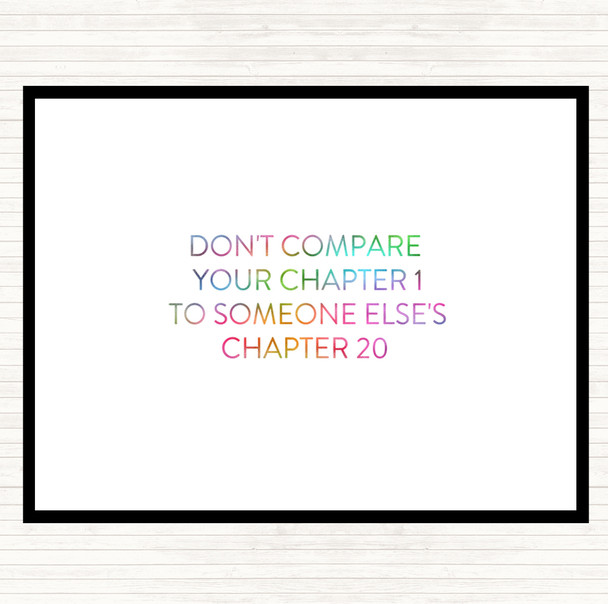 Don't Compare Chapters Rainbow Quote Mouse Mat Pad