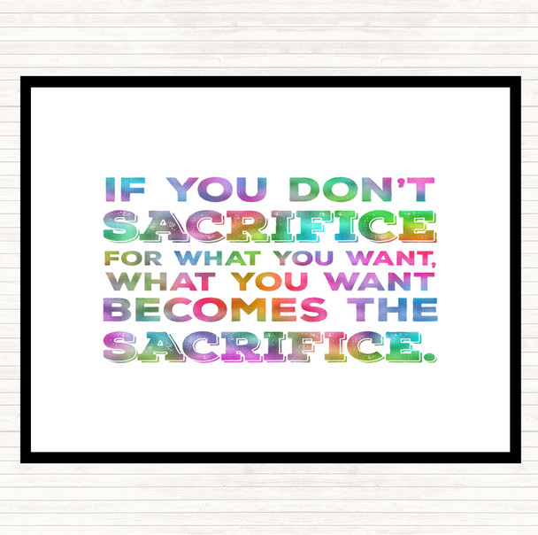 Don't Sacrifice Rainbow Quote Mouse Mat Pad