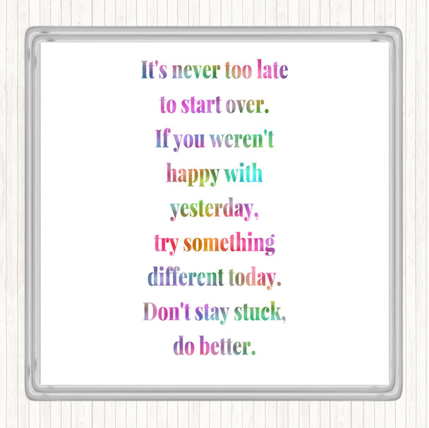 Don't Stay Stuck Do Better Rainbow Quote Drinks Mat Coaster