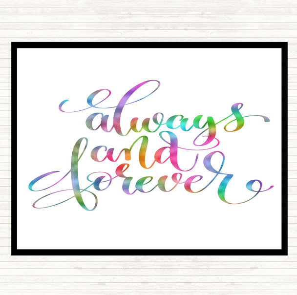 Always And Forever Rainbow Quote Mouse Mat Pad