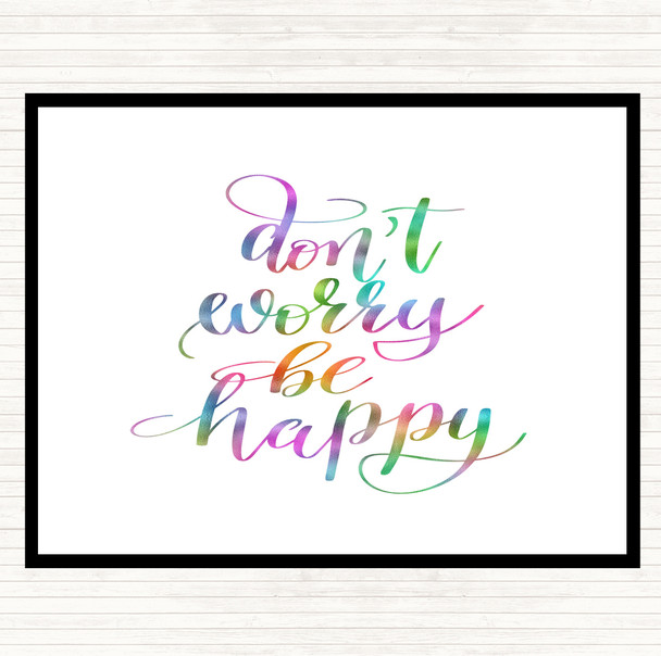 Don't Worry Be Happy Rainbow Quote Mouse Mat Pad