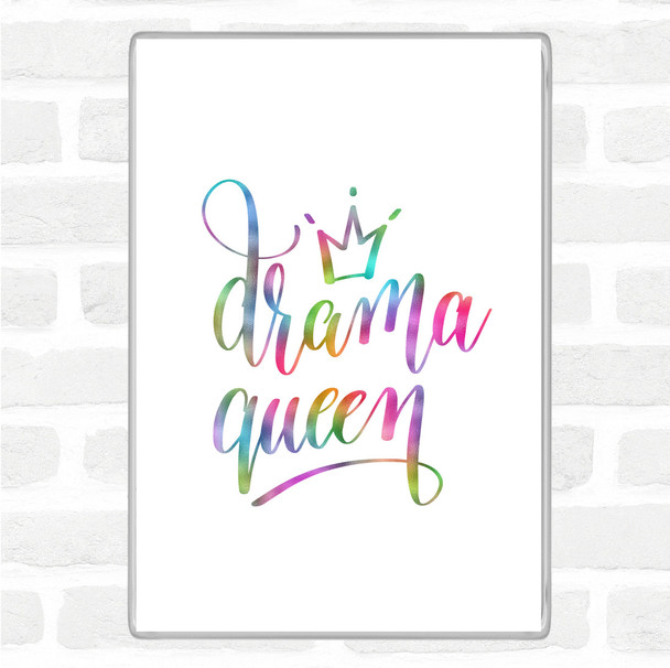 Drama Queen Rainbow Quote Jumbo Fridge Magnet