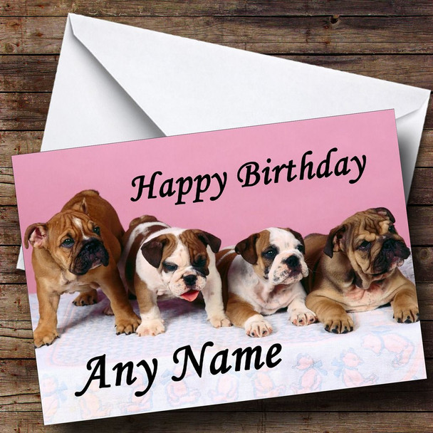 Bulldog Puppy Dogs Personalised Birthday Card