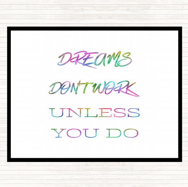 Dreams Work If You Do Rainbow Quote Mouse Mat Pad