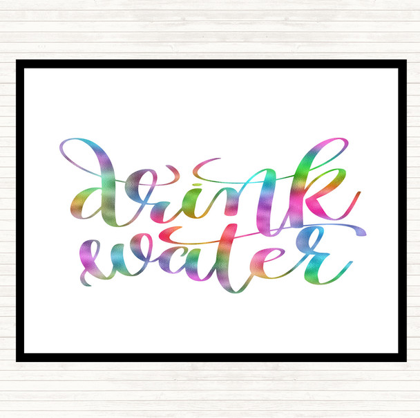 Drink Water Rainbow Quote Dinner Table Placemat