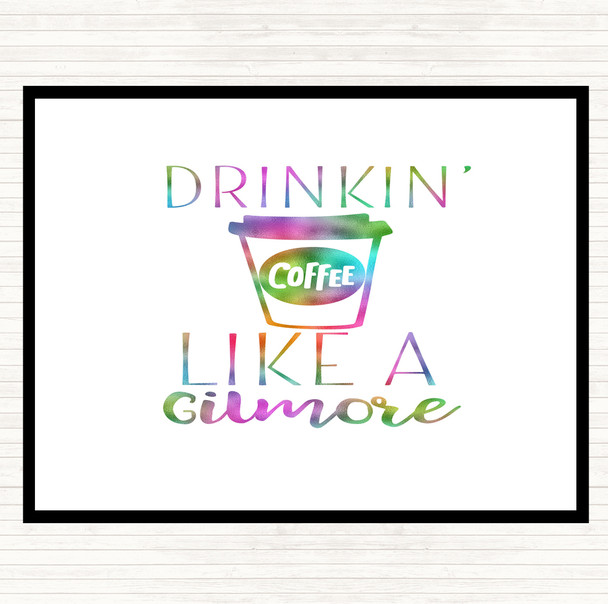 Drinkin Coffee Like A Gilmore Rainbow Quote Mouse Mat Pad