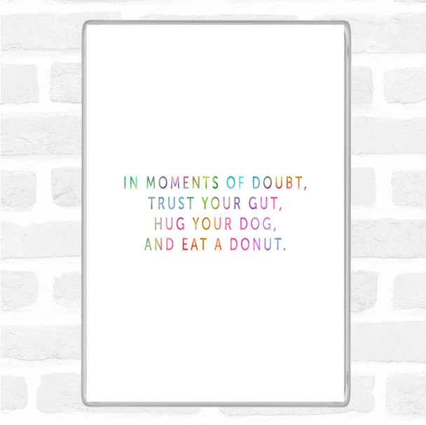 Eat A Donut Rainbow Quote Jumbo Fridge Magnet