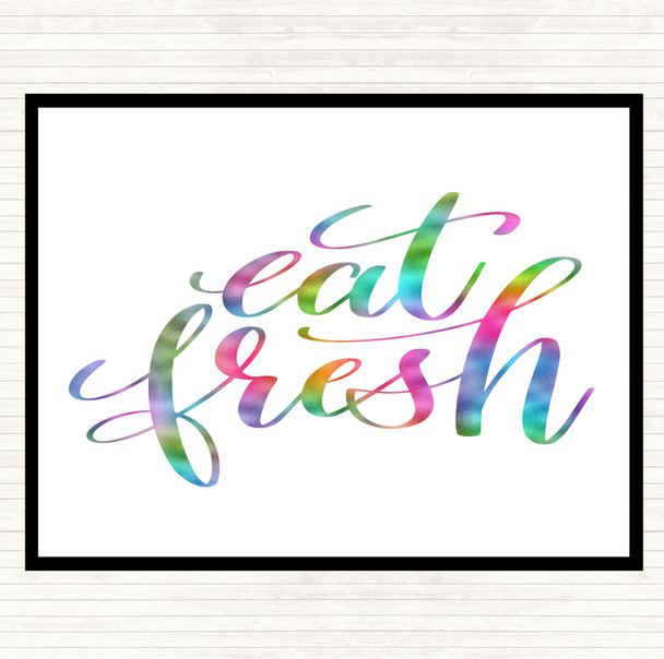 Eat Fresh Rainbow Quote Mouse Mat Pad
