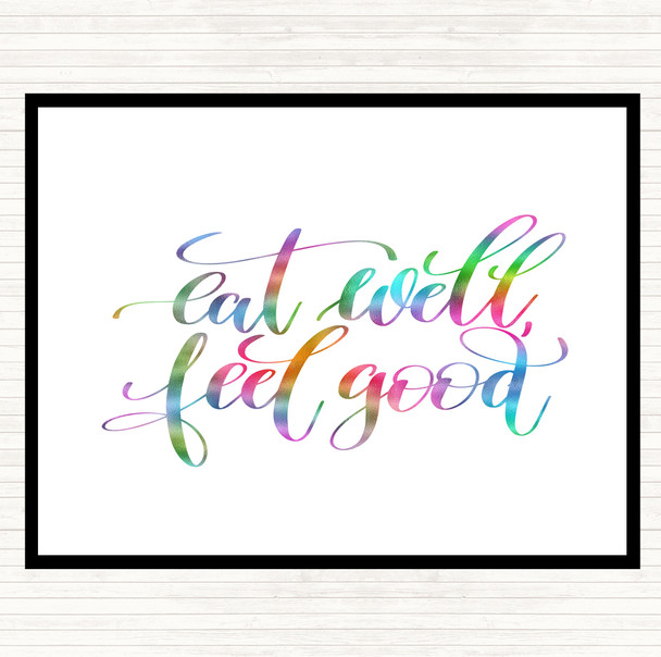 Eat Well Feel Good Rainbow Quote Mouse Mat Pad