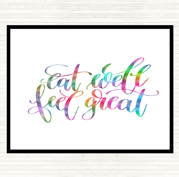 Eat Well Feel Great Rainbow Quote Dinner Table Placemat