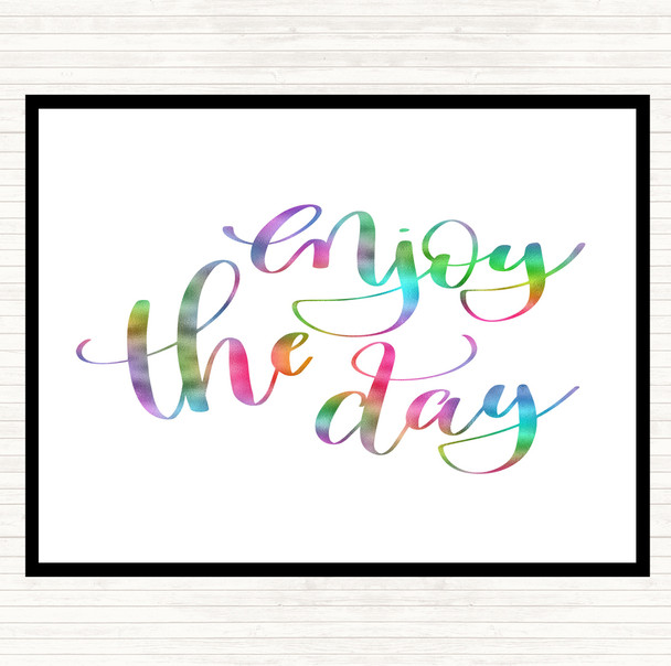 Enjoy The Day Rainbow Quote Dinner Table Placemat