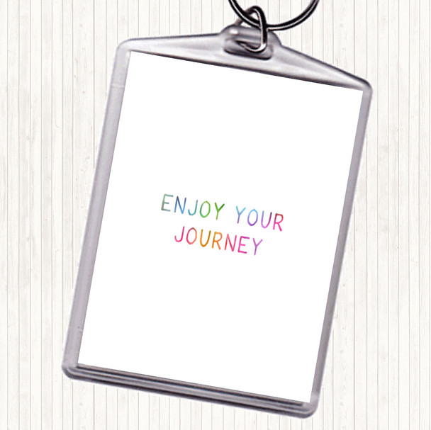 Enjoy Your Journey Rainbow Quote Bag Tag Keychain Keyring