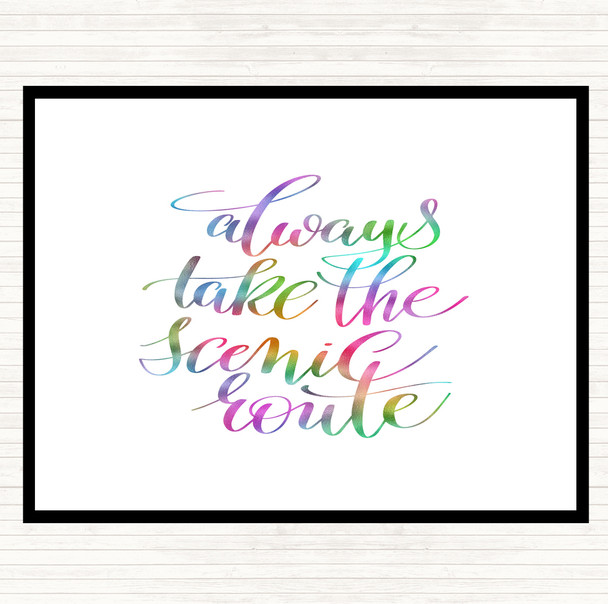 Always Take Scenic Route Rainbow Quote Mouse Mat Pad