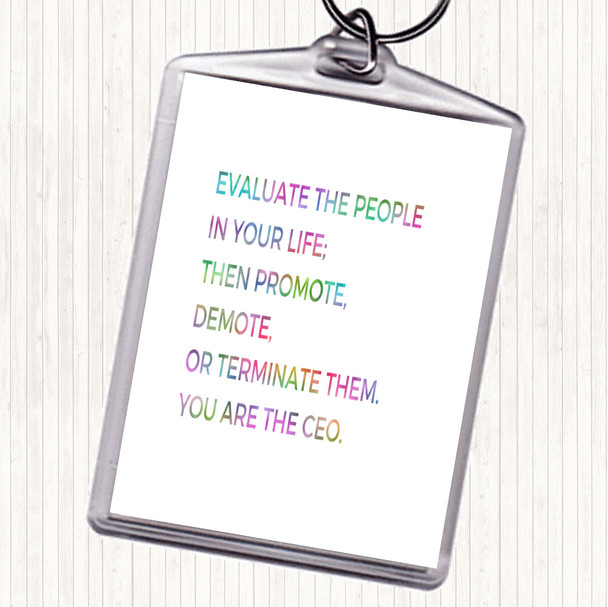 Evaluate The People In Your Life Rainbow Quote Bag Tag Keychain Keyring