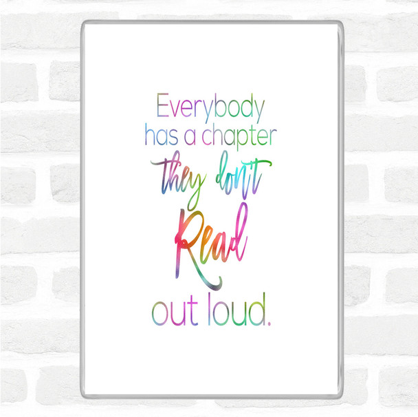 Everybody Has A Chapter Rainbow Quote Jumbo Fridge Magnet