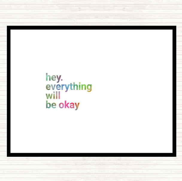 Everything Will Be Ok Rainbow Quote Dinner Table Placemat