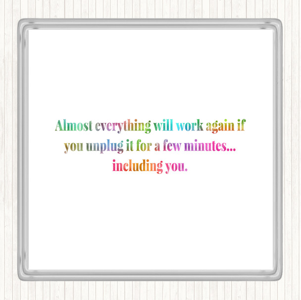 Everything Works Again If You Unplug It Rainbow Quote Drinks Mat Coaster