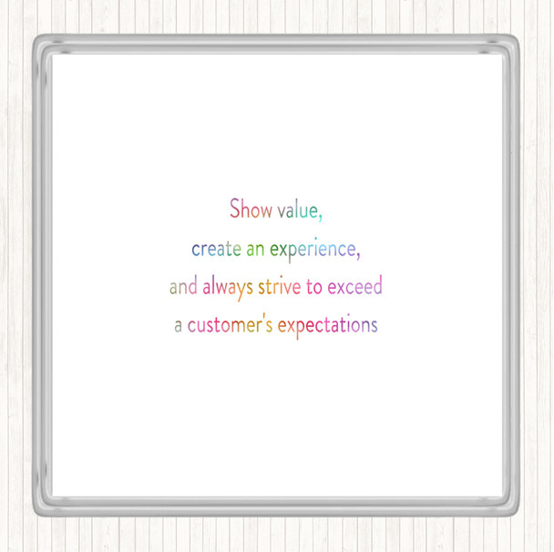 Exceed Customers Expectations Rainbow Quote Drinks Mat Coaster