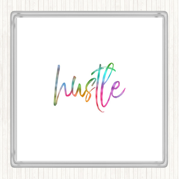 Fancy Hustle Rainbow Quote Drinks Mat Coaster