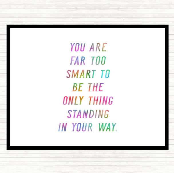 Far Too Smart Rainbow Quote Dinner Table Placemat