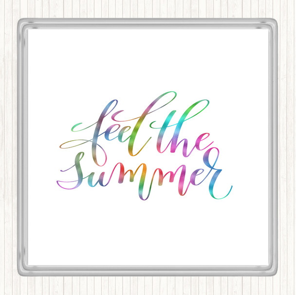 Feel The Summer Rainbow Quote Drinks Mat Coaster