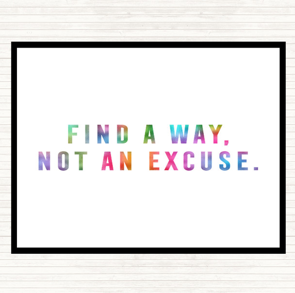 Find A Way Not An Excuse Rainbow Quote Dinner Table Placemat