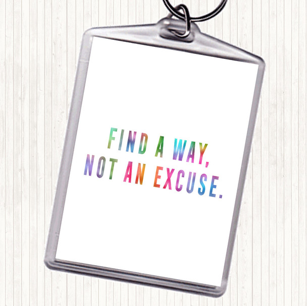 Find A Way Not An Excuse Rainbow Quote Bag Tag Keychain Keyring