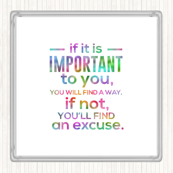 Find An Excuse Rainbow Quote Drinks Mat Coaster