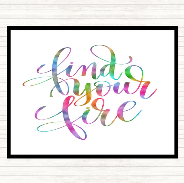 Find Your Fire Swirl Rainbow Quote Dinner Table Placemat