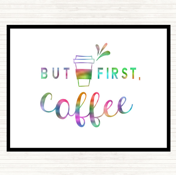 First Coffee Rainbow Quote Mouse Mat Pad