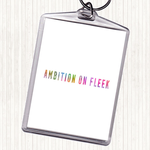 Ambition On Fleek Bold Rainbow Quote Bag Tag Keychain Keyring