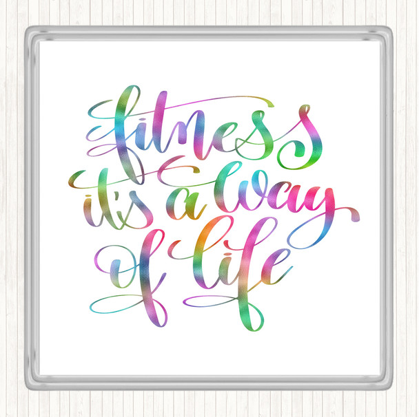 Fitness Is A Way Of Life Rainbow Quote Drinks Mat Coaster