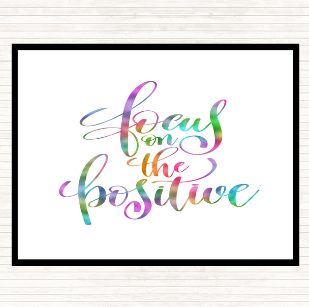 Focus On Positive Rainbow Quote Dinner Table Placemat