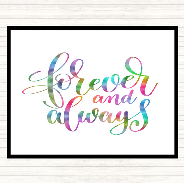 Forever & Always Rainbow Quote Mouse Mat Pad