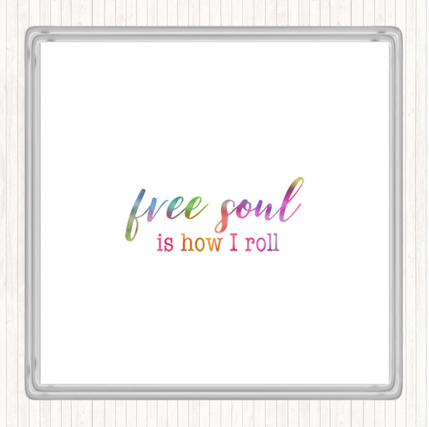 Free Soul Rainbow Quote Drinks Mat Coaster