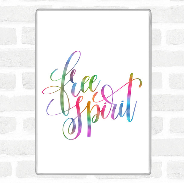 Free Spirit Rainbow Quote Jumbo Fridge Magnet