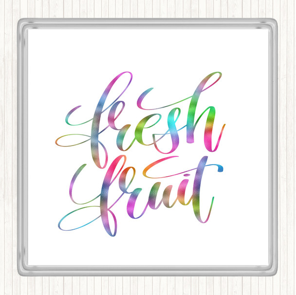 Fresh Fruit Rainbow Quote Drinks Mat Coaster