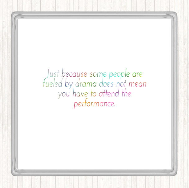 Fuelled By Drama Rainbow Quote Drinks Mat Coaster
