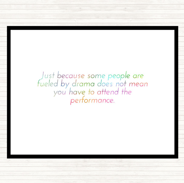 Fuelled By Drama Rainbow Quote Dinner Table Placemat