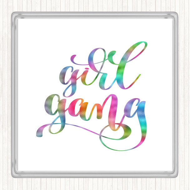Girl Gang Rainbow Quote Drinks Mat Coaster